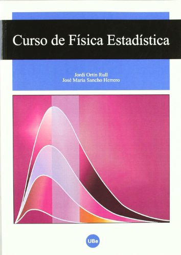 Curso de física estadística (UNIVERSITAT) (Spanish Edition)