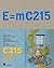 E=MC215: C215 au commissari...
