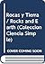 Rocas y Tierra / Rocks and Earth (Coleccion Ciencia Simple) (Spanish Edition)