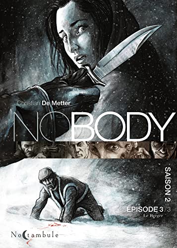 Nobody Saison 2 Épisode 3 - Le Berger (3)