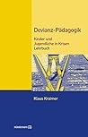 Devianz-Pädagogik...