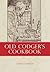 Old Codger's Cookbook