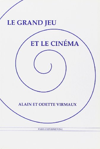 Le Grand Jeu et le Cinéma (Paperback)