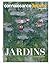 JARDINS by Connaissance des arts