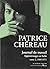 Journal de travail, tome 2 by Patrice Chéreau