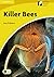 Killer Bees: Englische Lektüre für das 3. Lernjahr. With downloadable audio