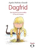 Dagfrid - Des brioches sur les oreilles / À Thor et à travers
