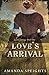 Love's Arrival by Amanda Speights