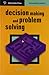 Decision Making And Problem Solving by J. Adair
