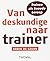 Van deskundige naar trainer...