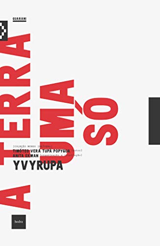 Terra Uma So, A - Colecao Mundo Ind’gena (Paperback)