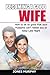 BECOMING A GOOD WIFE by Jones Murphy
