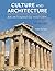 Culture and Architecture: An Integrated History