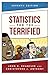 Statistics for the Terrified