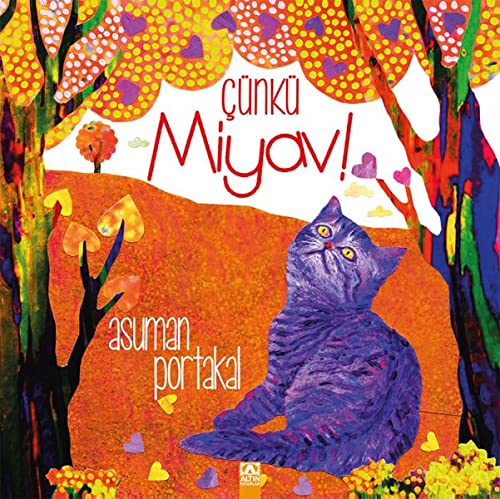 Cünkü Miyav! (Paperback)