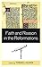 Faith and Reason in the Ref...