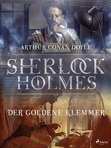 Der goldene Klemmer (Sherlock Holmes) (German Edition)