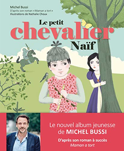 Le petit chevalier Naïf (Hardcover)