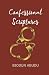 Confessional Scriptures (Erotic Scriptures)