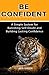 BE CONFIDENT: A Simple Syst...