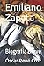 Emiliano Zapata: Biografía ...