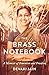 The Brass Notebook: A Memoir of Feminism and Freedom