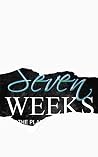 Seven Weeks by Fanny Lee Savage