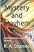 Mystery and Mayhem: A Denis...