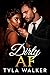 Dirty AF (Romances of Club ...