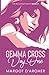 Gemma Cross Day One (The Re...