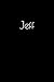 Jeff: Notebook / Journal / ...