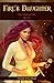 Fire's Daughter: Fire Throu...