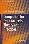 Computing for Data Analysis: Theory and Practices (Data-Intensive Research)