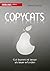 Copycats: Gut kopiert ist b...