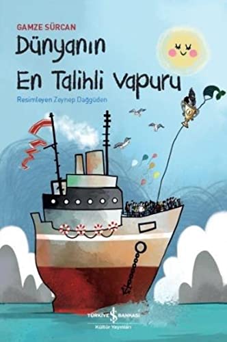 Dünyanin En Talihli Vapuru (Paperback)