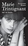 Marie Trintignant, une vie brisée Marie Trintignant, une vie brisée