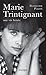 Marie Trintignant - Une vie brisée (French Edition)