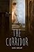 The Corridor (Teen Reads)
