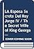 LA Esposa Secreta Del Rey Jorge IV / The Secret Wife of King George IV (Spanish Edition)