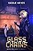 Glass Chains by Nicole   Hayes