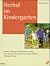 Herbst im Kindergarten.
