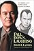 Fall Down, Laughing: How Squiggy Caught Multiple Sclerosis and Didn't Tell Nobody