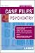 Case Files Psychiatry, Second Edition (LANGE Case Files)