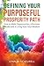 Defining Your Purposeful Pr...