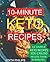 10-MINUTE KETO RECIPES: 14 ...