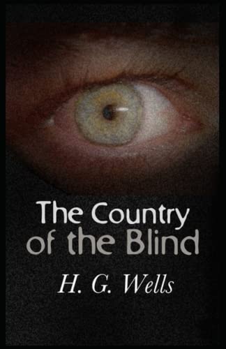 The Country of the Blind Annotated