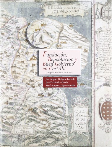 Fundación, repoblación y buen gobierno en Castilla (Hardcover)
