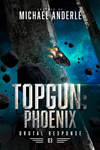 Topgun: Phoenix (Brutal Response #3)