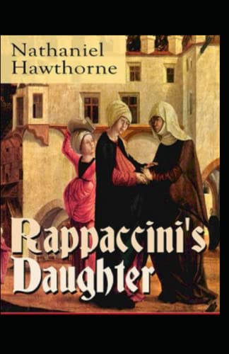 Rappaccini's Daughter Illustrated