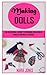 MAKING DOLLS: An Essential ...